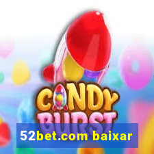 52bet.com baixar